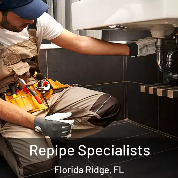  Repipe Specialists Florida Ridge, FL