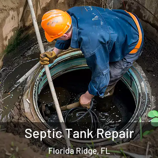  Septic Tank Repair Florida Ridge, FL